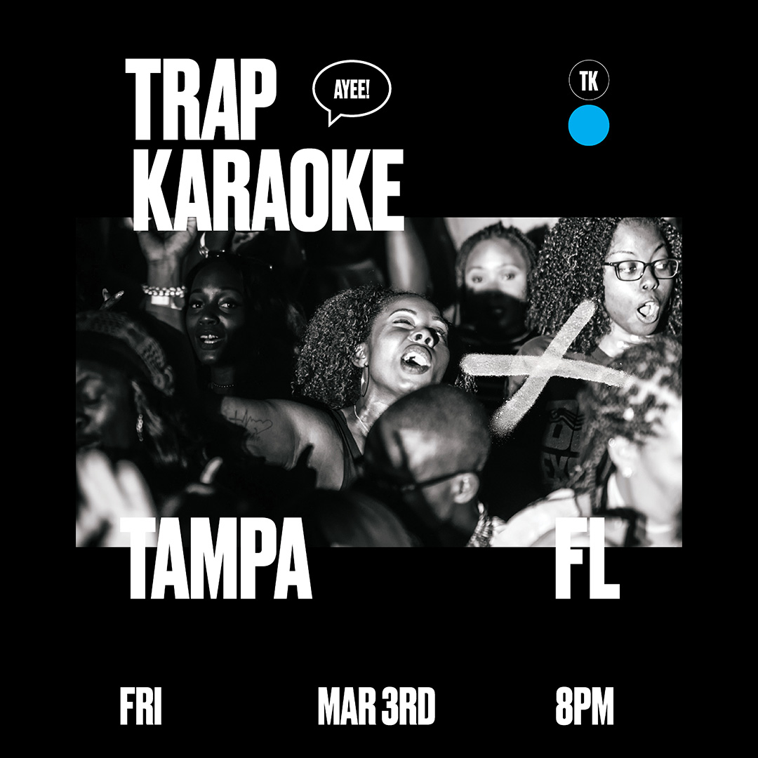 Trap Karaoke at The RITZ Ybor 3/3/2023 Sunset Events