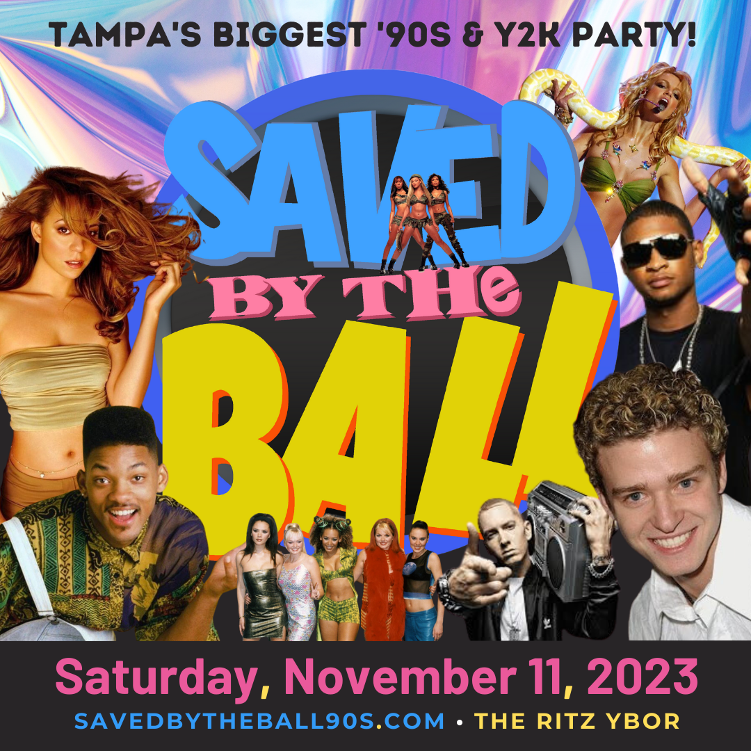 Tampa's BIGGEST '90s + Y2K Party - Saved By The Ball 2023 at The