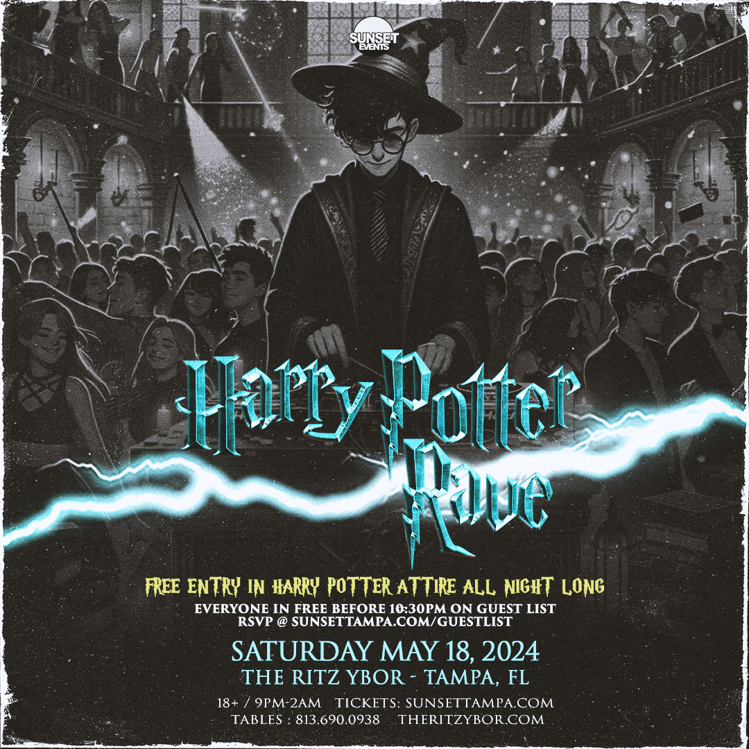 Harry Potter Rave at The RITZ Ybor - 5/18/2024 - Sunset Events